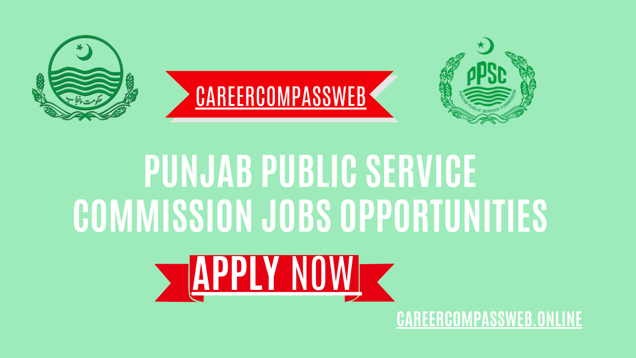 Punjab Public Service Commission Jobs Opportunities